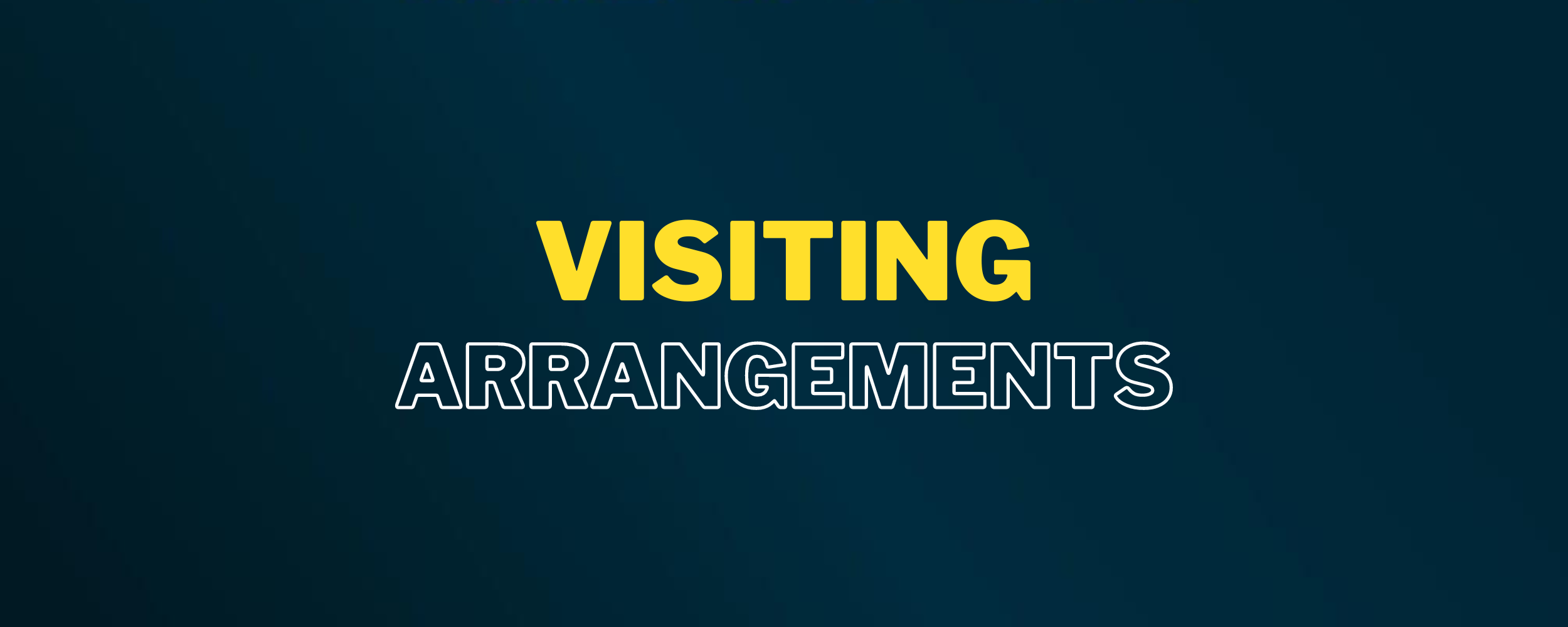 Visiting Arrangements Web Banner