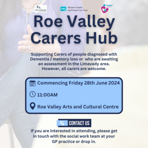 Roe Valley Carers Hub Poster