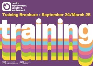 Health Improvement Equality and Involvement Department Training Brochure September 24 – March 25